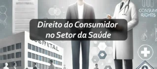 Direito do Consumidor no Setor da Saúde: Protegendo seus direitos e garantindo qualidade