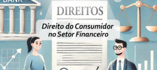 Direito do Consumidor no Setor Financeiro: Protegendo seus direitos nas transações financeiras